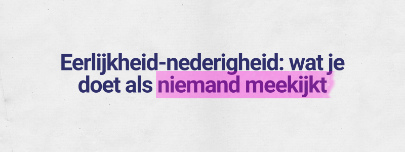 Eerlijkheid-nederigheid-Big-Five
