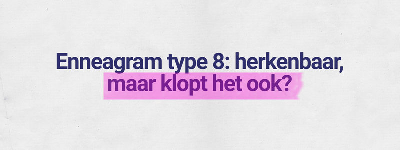 Enneagram-type-8-Persoonlijkheid