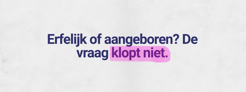 Persoonlijheid-erfelijk-of-aangeboren