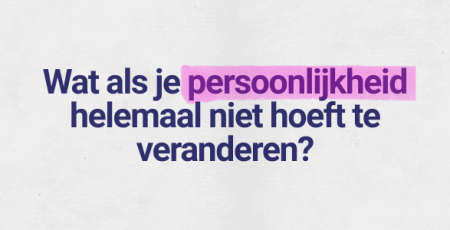 Persoonlijkheid-veranderen