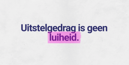 Uitstelgedrag-is-geen-luiheid