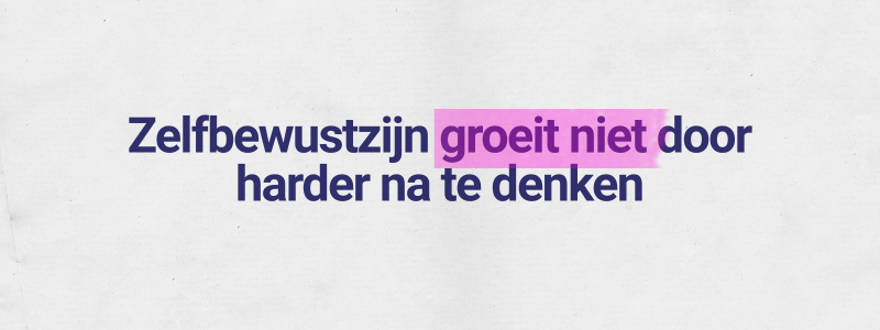 Zelfbewustzijn-ontwikkelen-persoonlijkheid